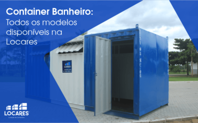 Container Banheiro: Todos os Modelos Disponíveis na Locares