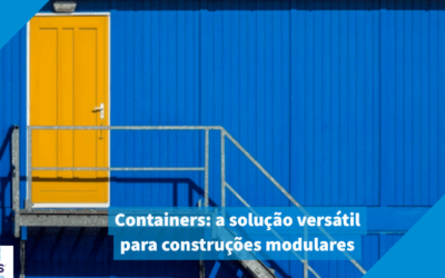 Containers: a solução versátil para construções modulares