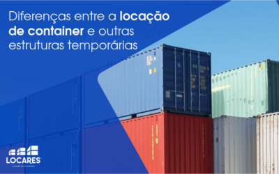 Diferenças entre a Locação de Container e Outras Estruturas Temporárias