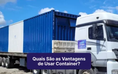 Quais São as Vantagens de Usar Container?