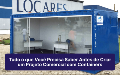 Tudo o que Você Precisa Saber Antes de Criar um Projeto Comercial com Containers